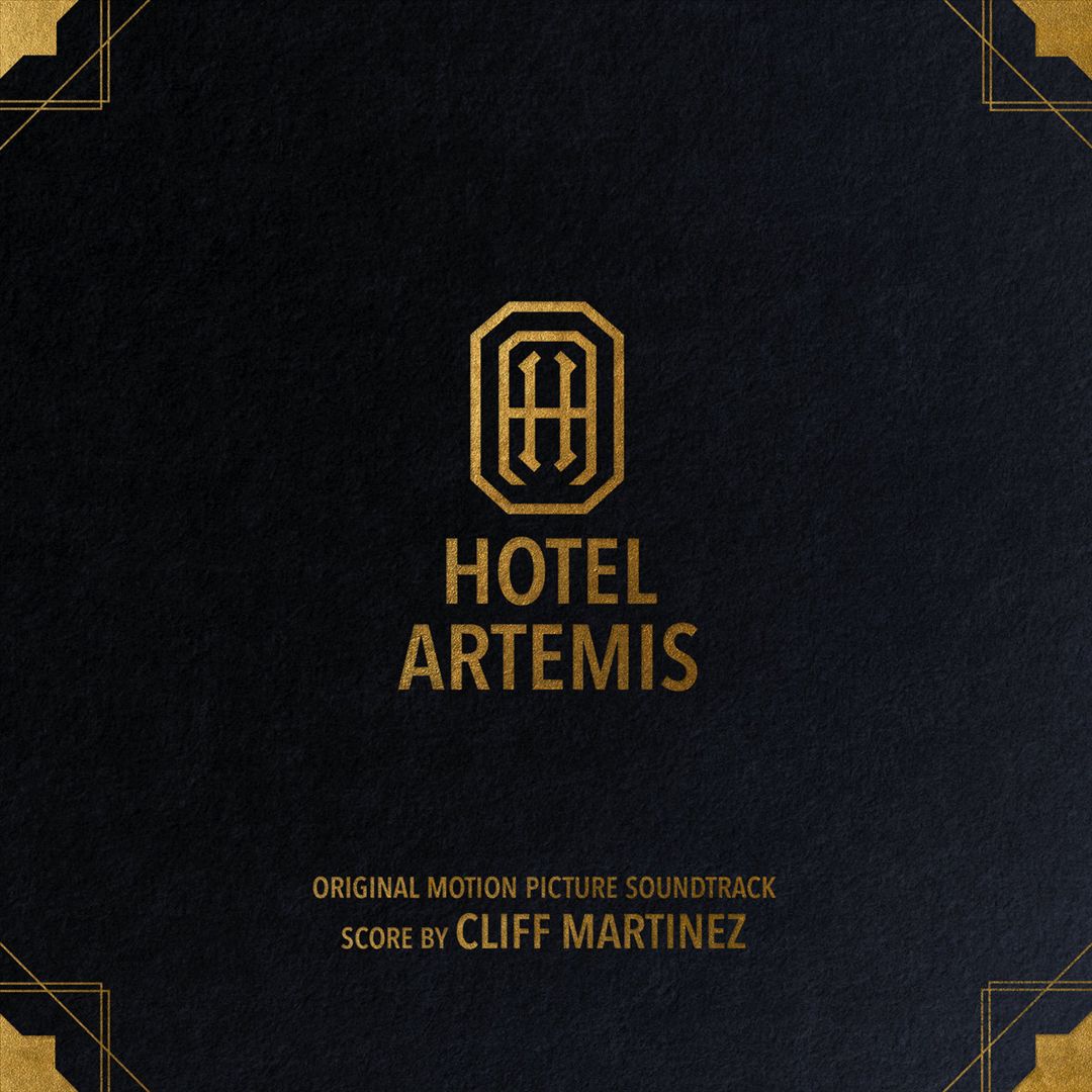 Hotel Artemis [Original Motion Picture Soundtrack] cover art