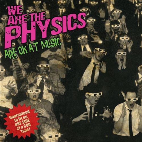 We Are the Physics Are OK at Music cover art