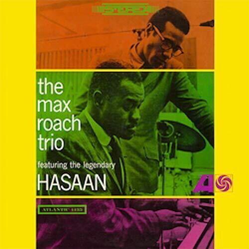 Max Roach Trio Featuring the Legendary Hasaan cover art