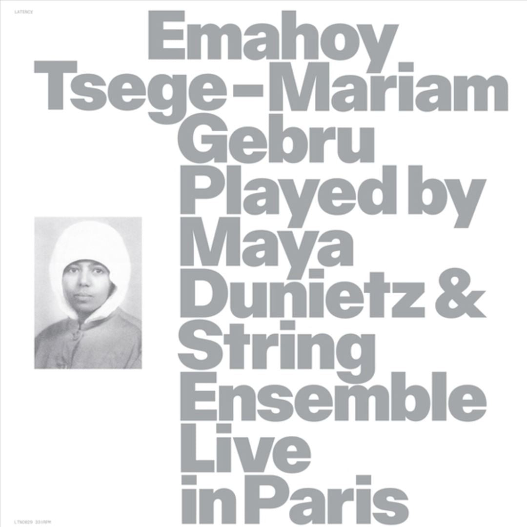 Emahoy Tsege Mariam Gebru Played By Maya Dunietz & String Ensemble [Live in paris] cover art