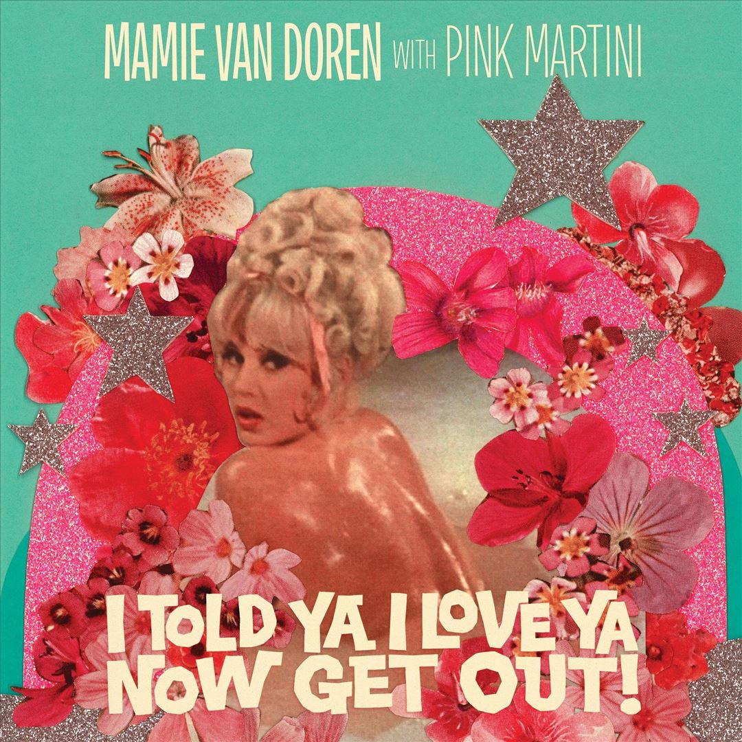 I Told Ya I Love Ya Now Get Out cover art