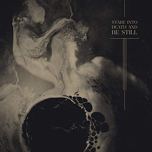 Stare into Death and Be Still cover art