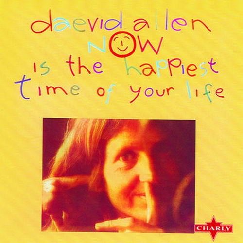 Now Is the Happiest Time of Your Life cover art