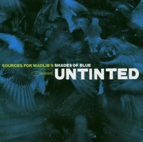 Untinted: Sources for Madlib's Shades of Blue cover art