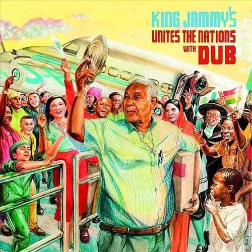 King Jammy's Unites the Nation with Dub cover art