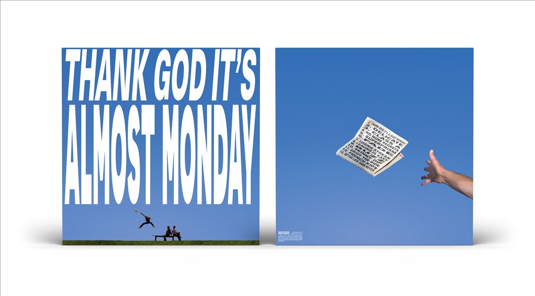 THANK GOD IT'S ALMOST MONDAY [Sky Blue LP] cover art