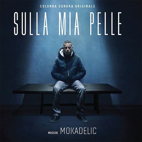 Sulla Mia Pelle [Original Motion Picture Soundtrack] cover art