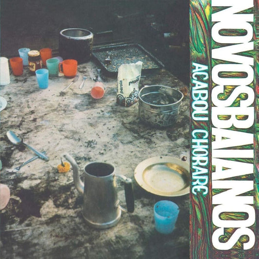 Acabou Chorare cover art