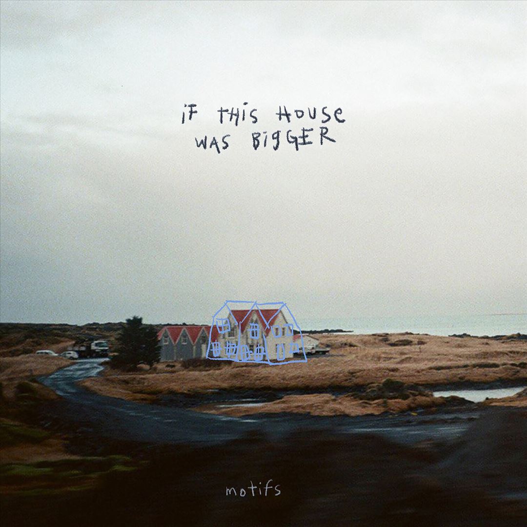 If This House Was Bigger cover art