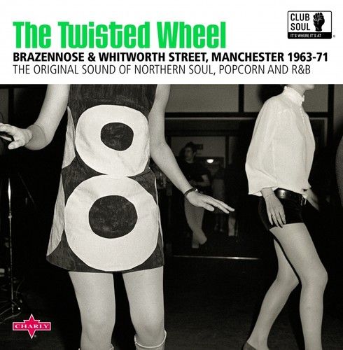 Club Soul: The Twisted Wheel Manchester [LP] cover art