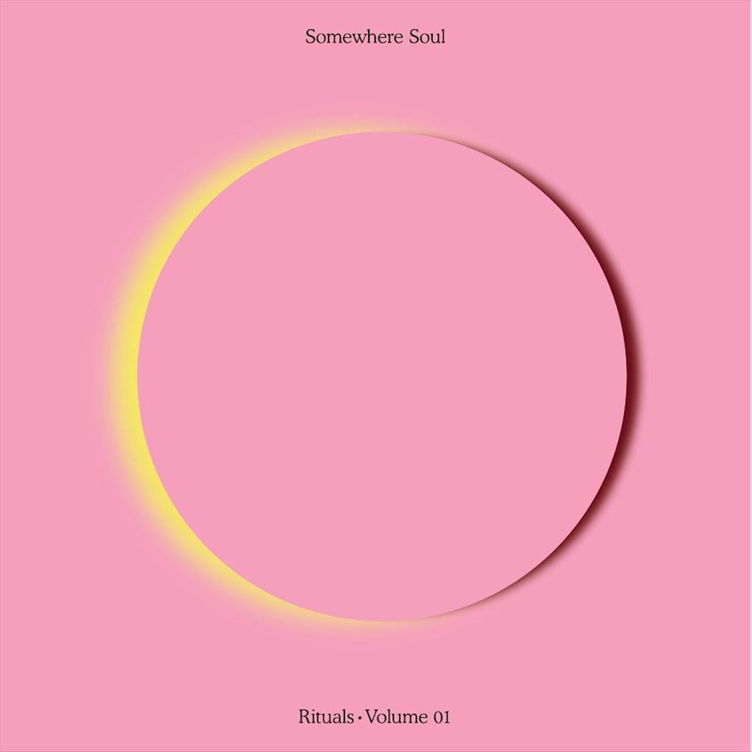 Somewhere Soul: Rituals, Vol. 1 cover art