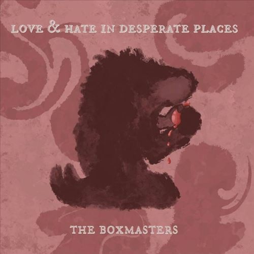 Love & Hate in Desperate Places cover art