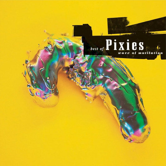 Wave of Mutilation: The Best of Pixies cover art