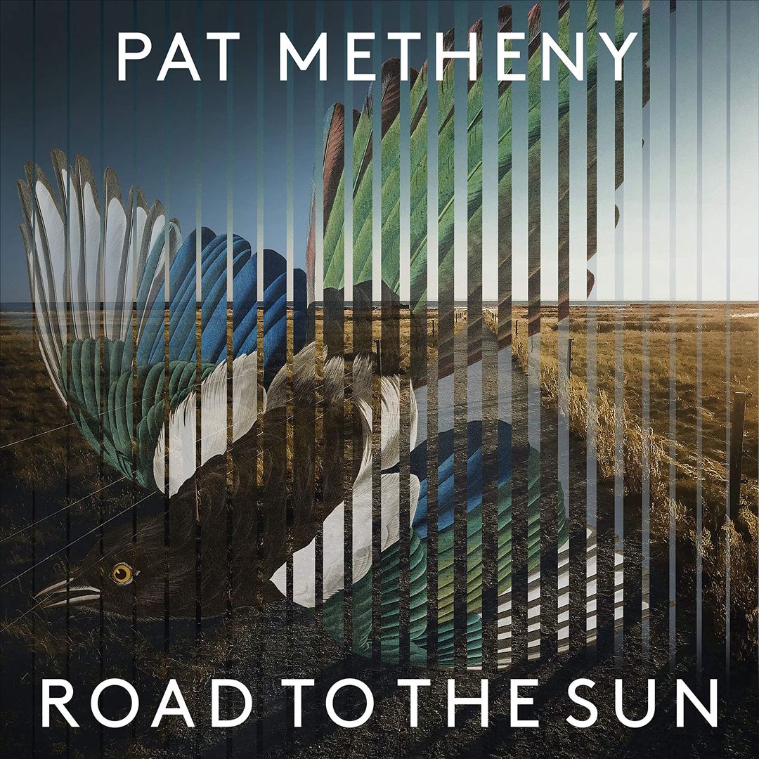 Pat Metheny: Road to the Sun cover art