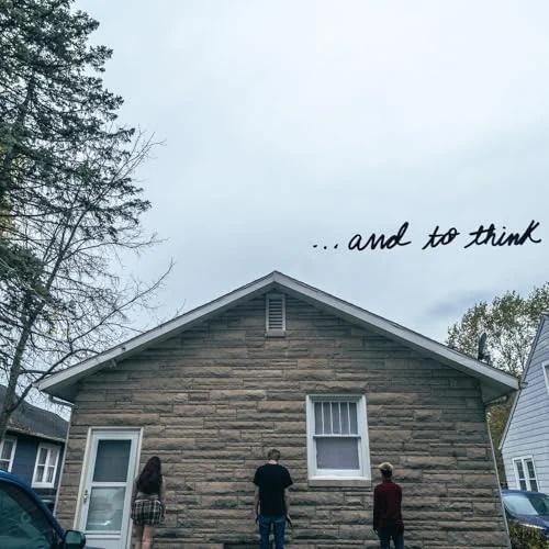 ...And to Think cover art