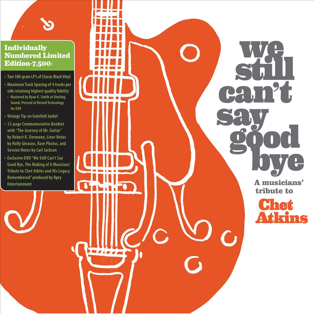 We Still Can't Say Goodbye: A Musicians' Tribute to Chet Atkins   cover art