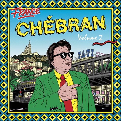 Chebran Vol. 2: French Boogie 1979-1982 [LP] cover art