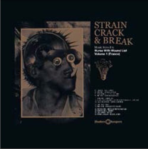 Strain Crack & Break, Vol. 1 [LP] cover art