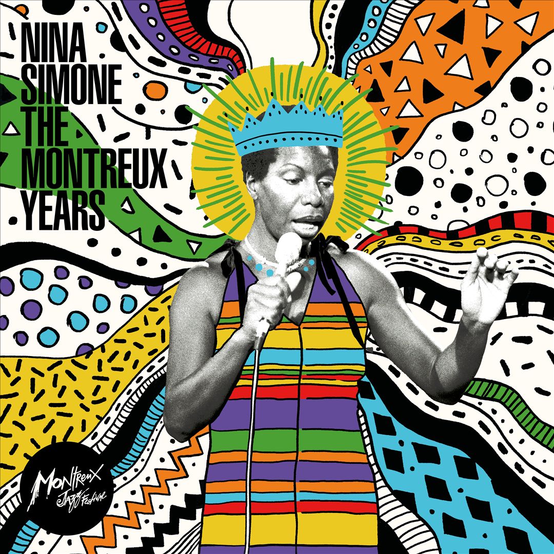 Nina Simone: The Montreux Years [Clear with Turquoise Splatter/Clear with Yellow Splatter Vinyl] cover art