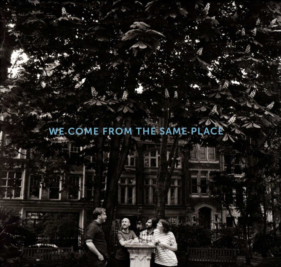 We Come from the Same Place cover art