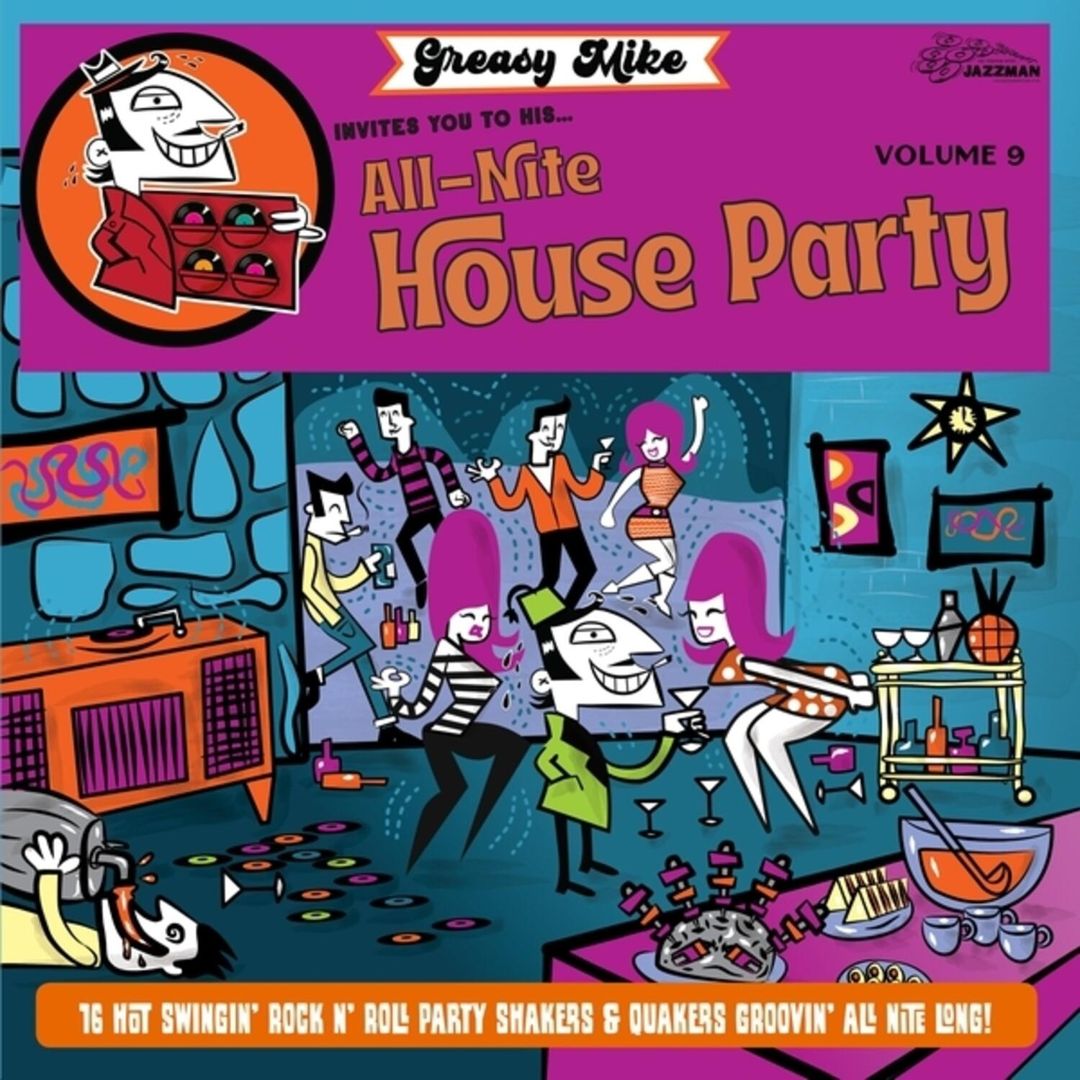 Greasy Mike's, Vol. 9: Invites You to His All-Nite House Party cover art