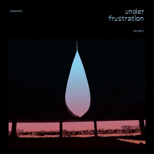 Arabstazy: Under Frustration, Vol. 2 [LP] cover art