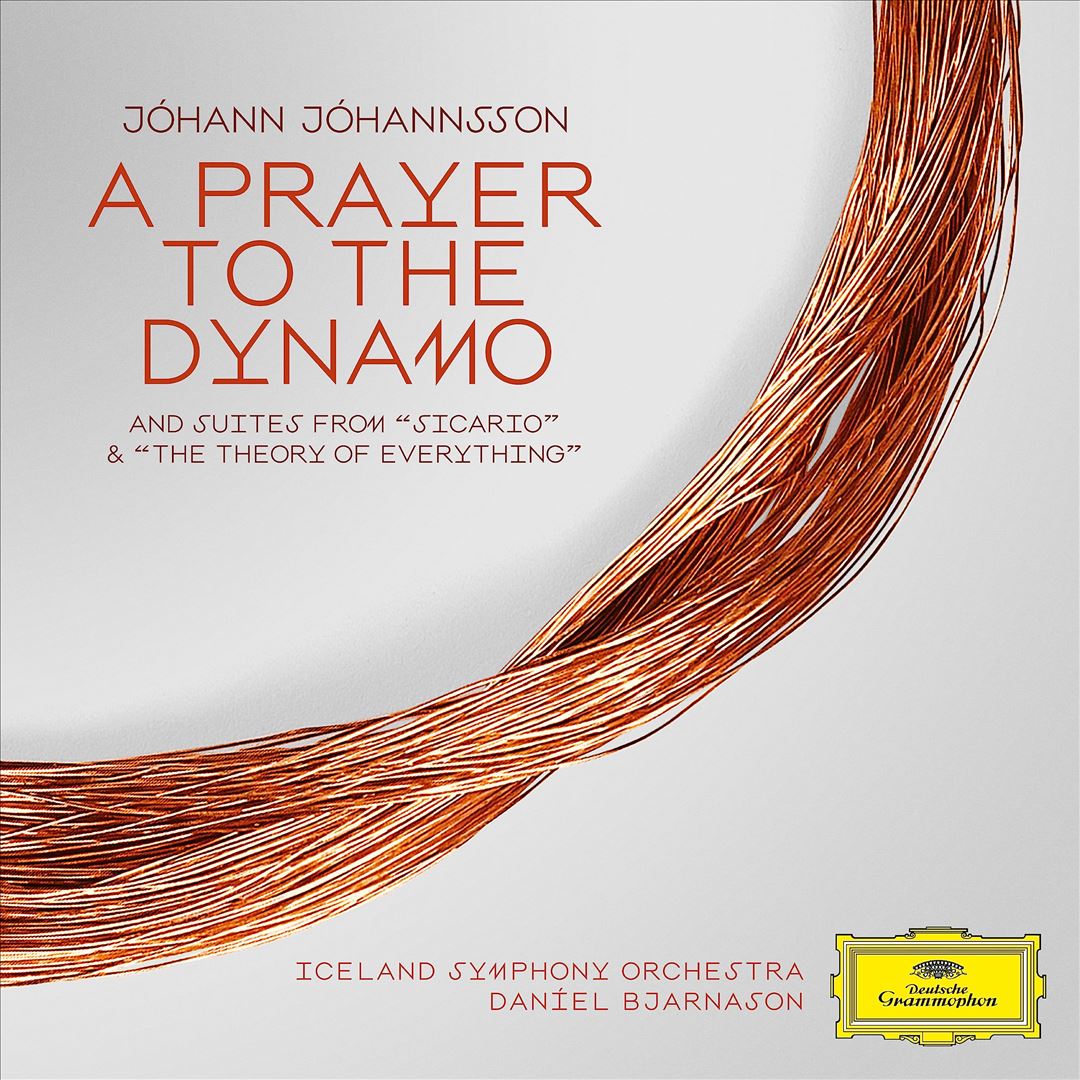 Jóhann Jóhannsson: A Prayer to the Dynamo; Suites from Sicario and The Theory of Everything cover art