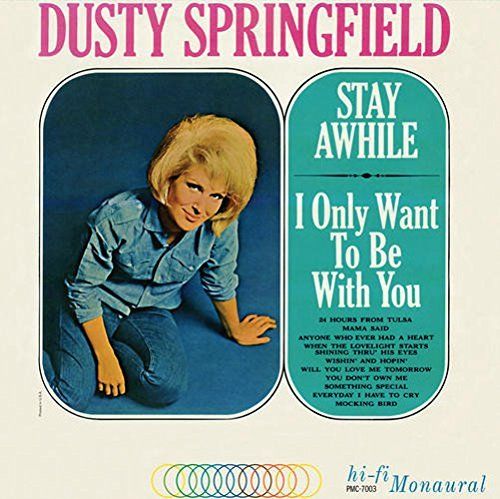 Stay Awhile - I Only Want to Be with You cover art