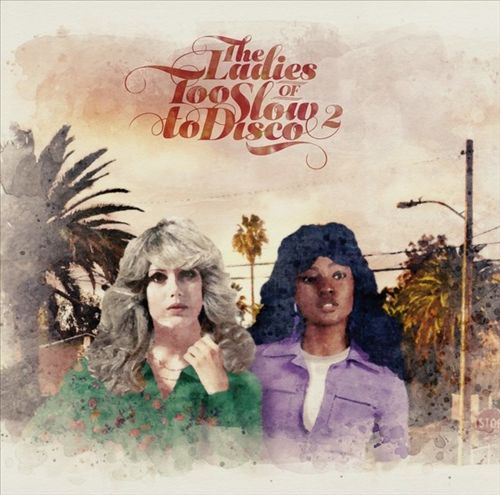 Ladies of Too Slow to Disco, Vol. 2 cover art