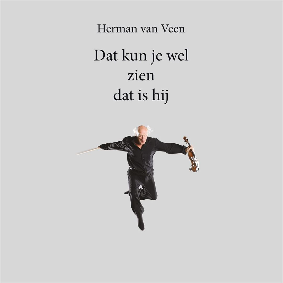 Dat Kun Je Wel Zien Dat Is Hij cover art