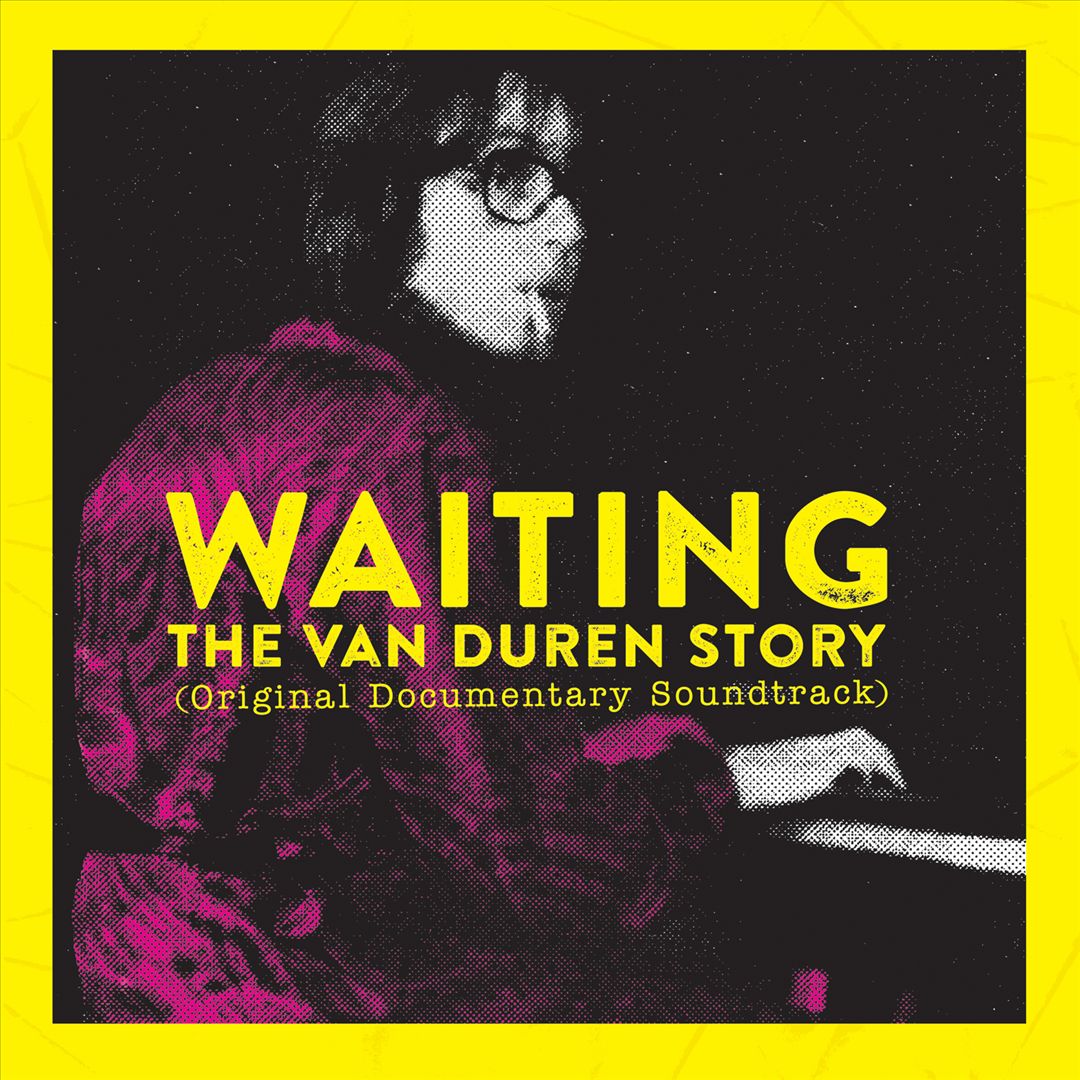 Waiting: The Van Duren Story [Original Motion Picture Soundtrack] cover art