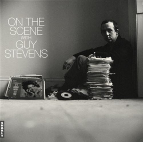 On the Scene With Guy Stevens  cover art