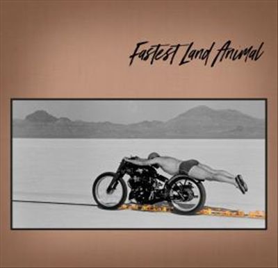 Fastest Land Animal cover art