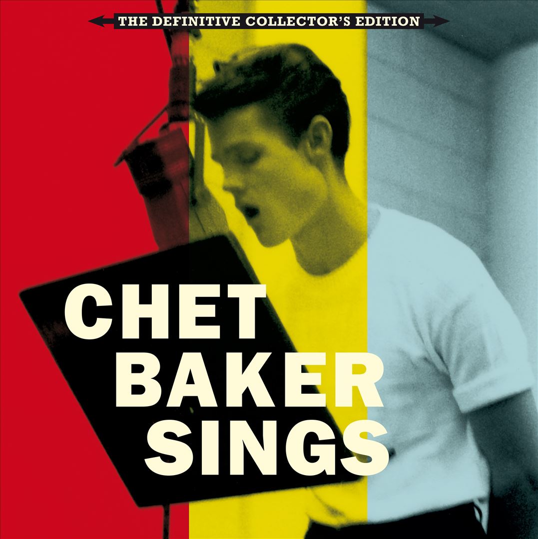 Chet Baker Sings [The Definitive Collectors' Edition] cover art