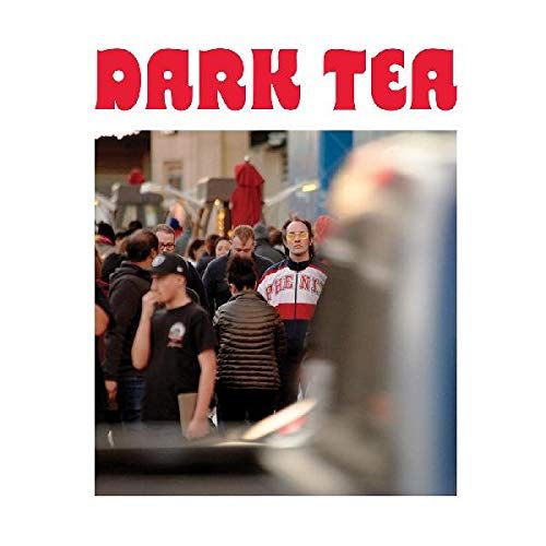 Dark Tea [2021] cover art