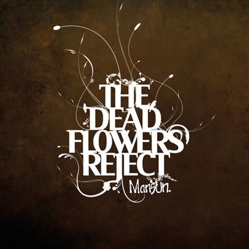 Dead Flowers Reject - 140gm VI cover art