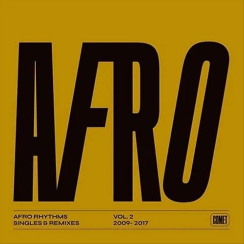 Afro Rhythms, Vol. 2: Single & Remixes 2009-2017 cover art