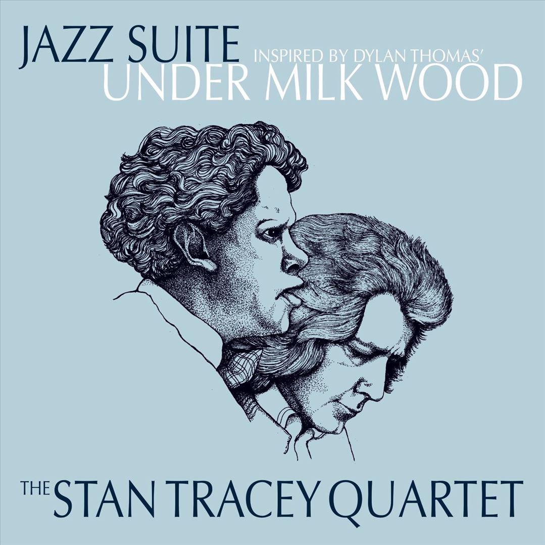 Jazz Suite Inspired by Dylan Thomas' Under Milk Wood cover art