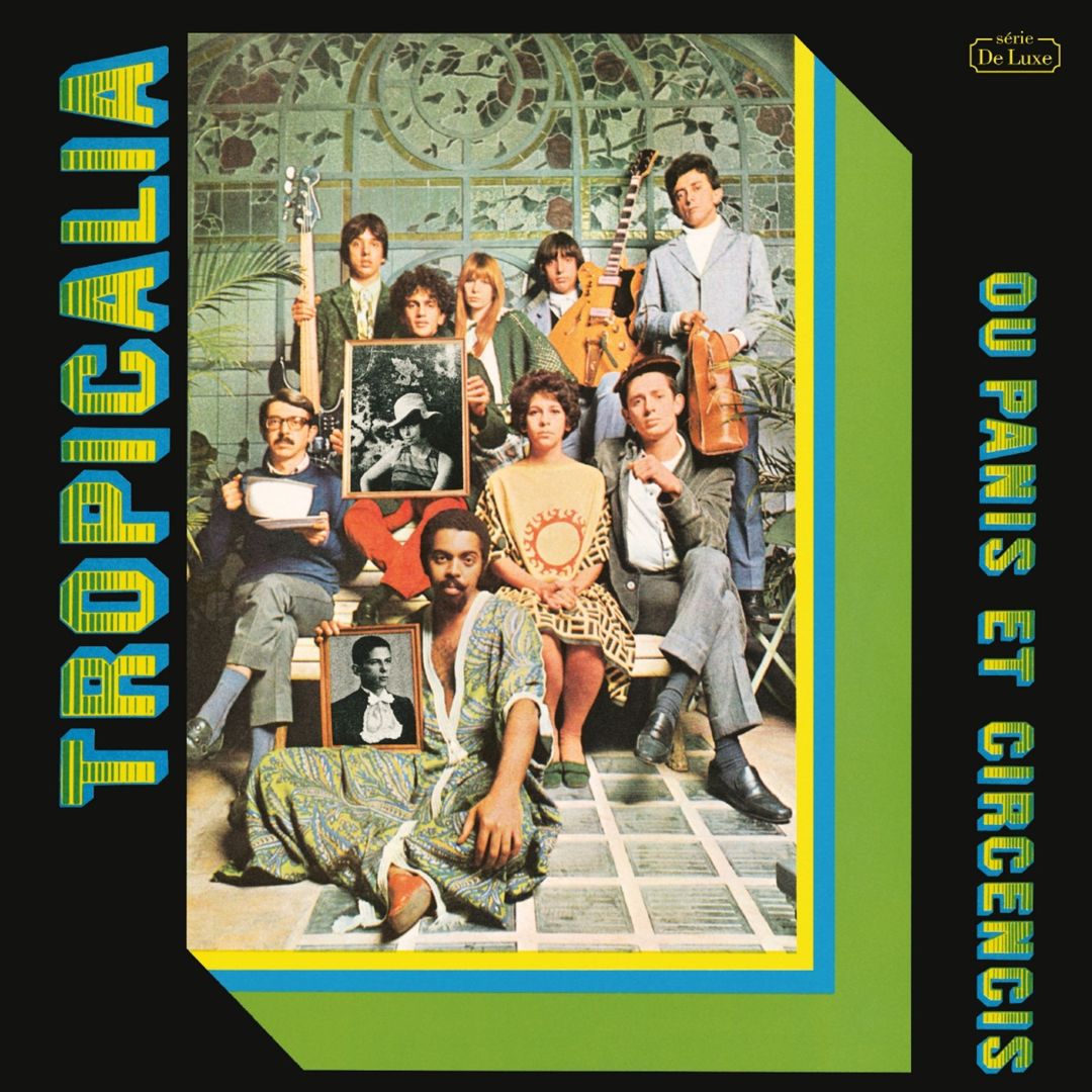 Tropicalia: Ou Panis et Circencis cover art