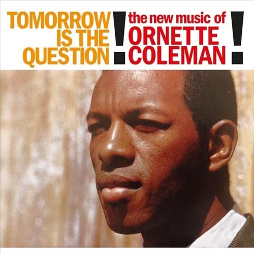 Tomorrow Is the Question! cover art