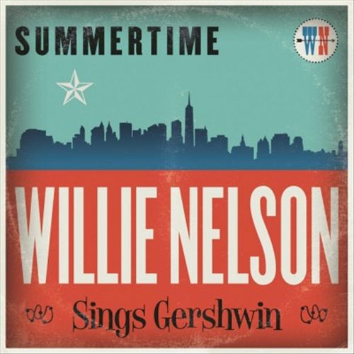 Summertime: Willie Nelson Sings Gershwin cover art