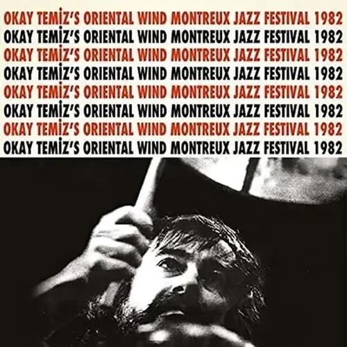 Okay Temyz's Oriental Wind Live at Montreux Jazz cover art