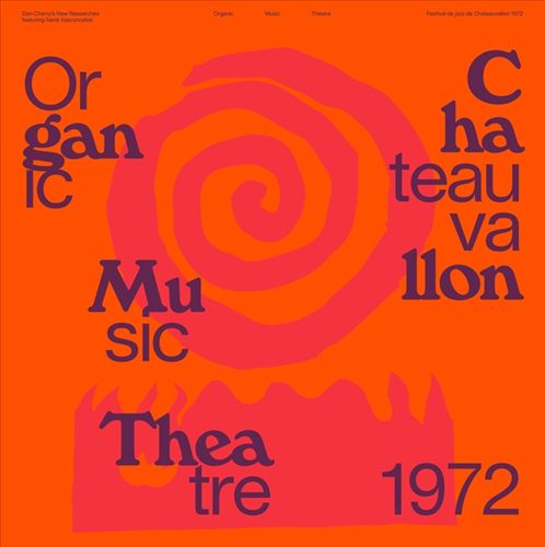 Organic Music Theatre: Festival de Jazz de Chateauvallon, 1972 cover art