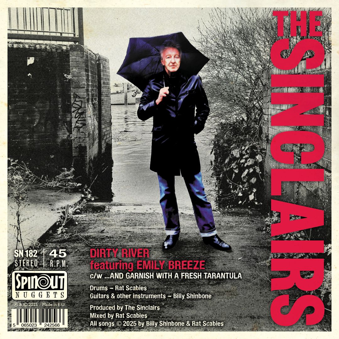 The Sinclairs - Dirty River (feat. Emily Breeze) / ...And Garnish With A Fresh Tarantula [7 INCH] cover art