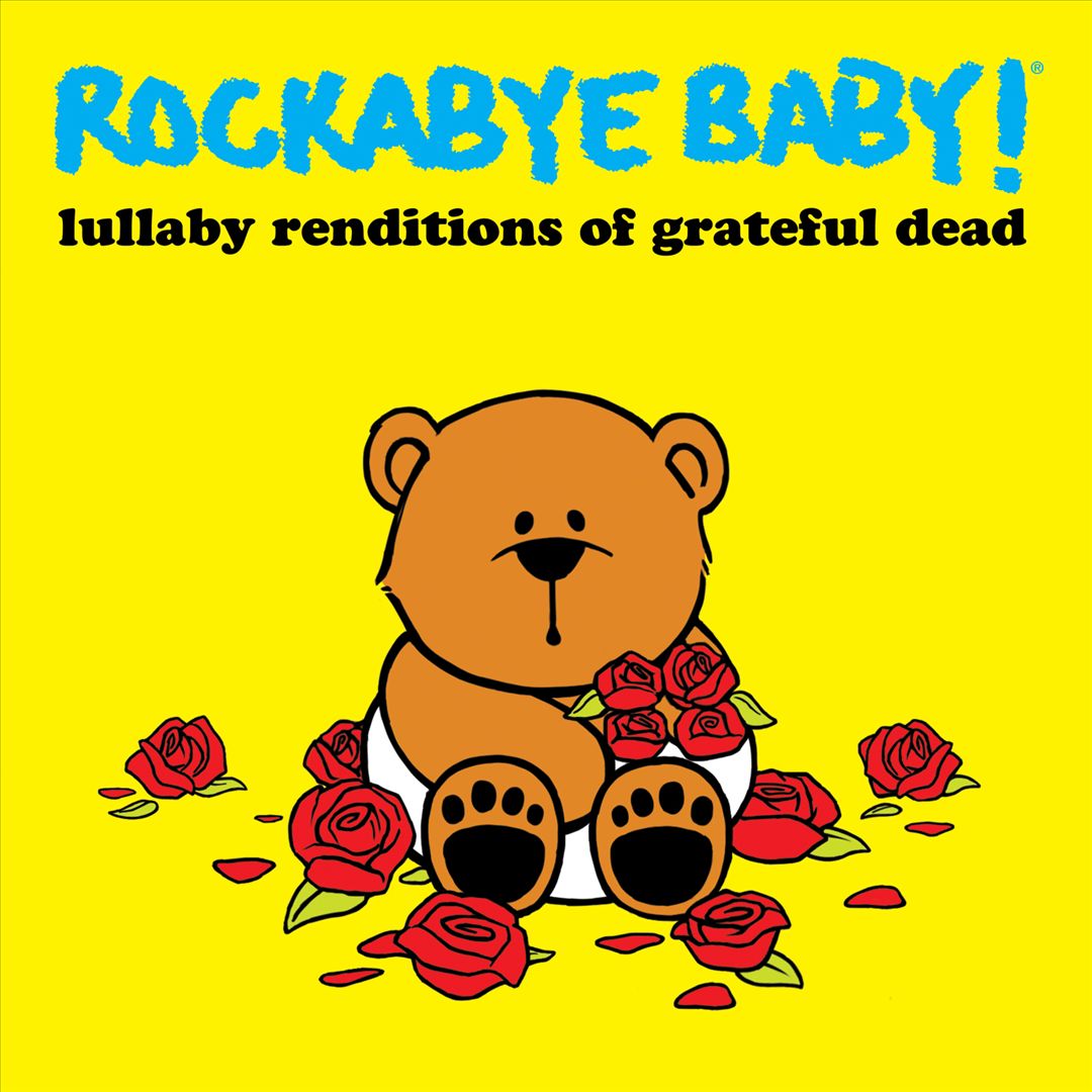 Rockabye Baby! Lullaby Renditions of Grateful Dead [LP] cover art