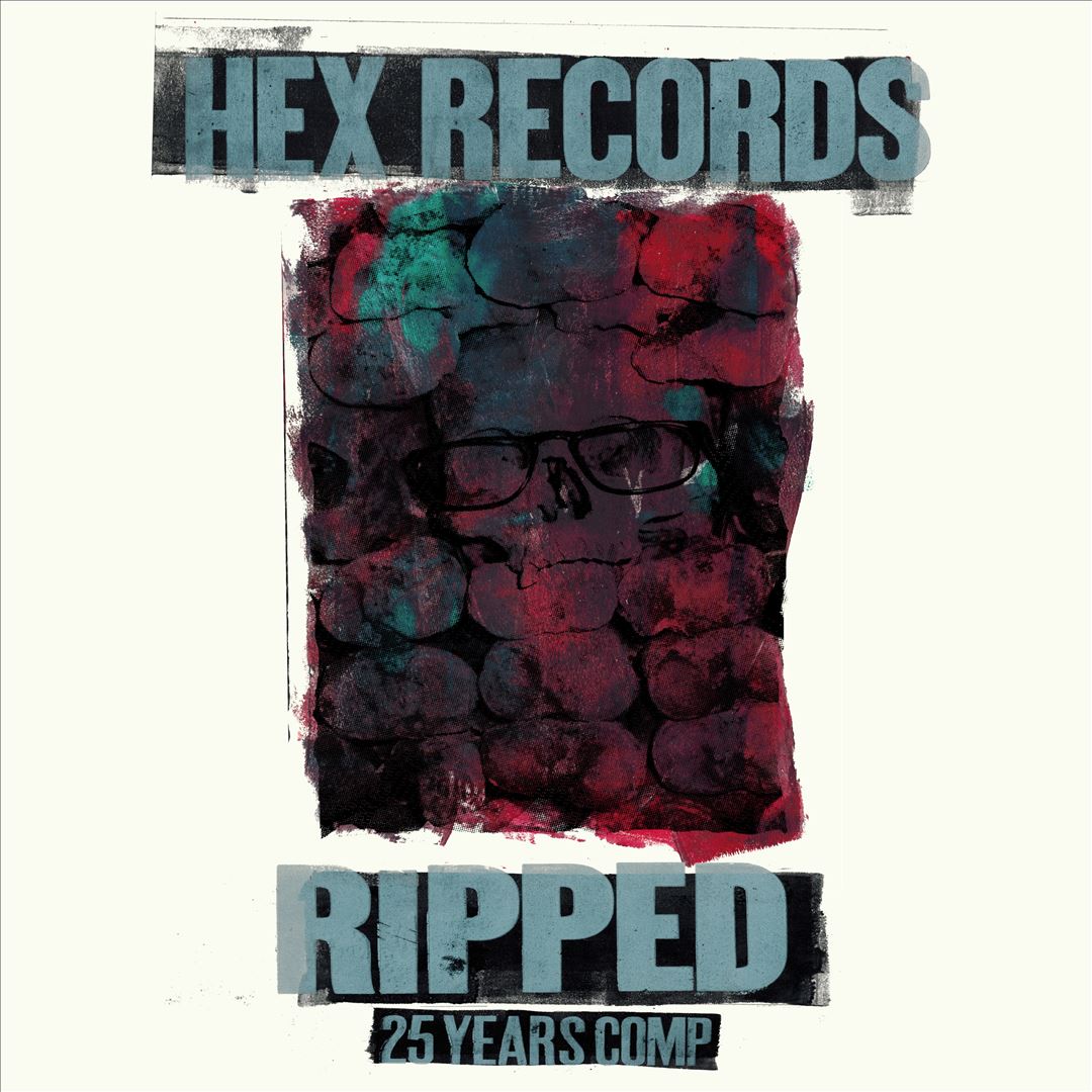 Ripped: Hex Records 25 Year Anniversary Comp. cover art