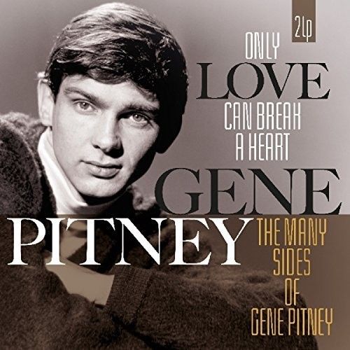 Only Love Can Break a Heart/The Many Sides of Gene Pitney cover art