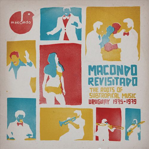 Macondo Revisitado: Roots of Subtropical cover art