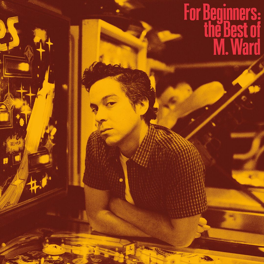 For Beginners: The Best of M. Ward  cover art