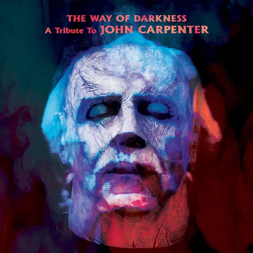 Way of Darkness: A Tribute to John Carpenter cover art
